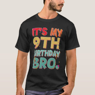 T-shirt C'est My 9th Birthday Bro Funny 9 ans Birthday Par