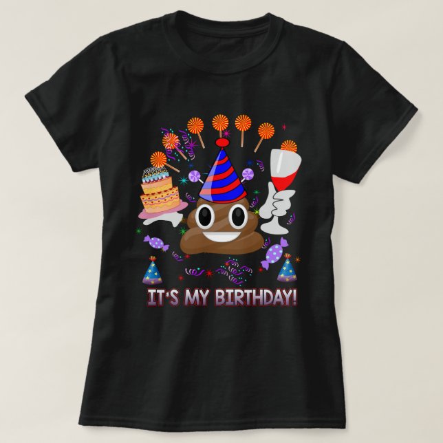T-shirt C'est My Birthday Poop Emoji Funny (Design devant)
