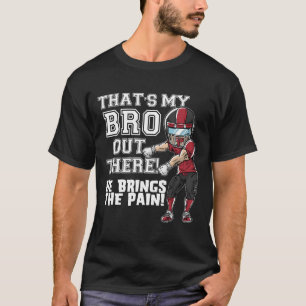 T-shirt C'est My Bro Out There Red Football Brother Siste