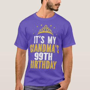 T-shirt C'est My Grandmas 99e Anniversaire Femmes de 99 An