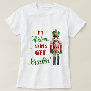 T-shirt C'est Noël, on va se faire craquer.