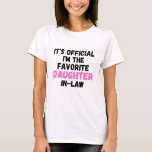 T-shirt c'est officiel, je suis la belle-fille préférée