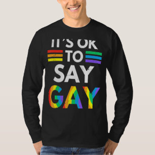 T-shirt C'Est Ok De Dire Gay Rainbow Lgbt Gay pride Drapea
