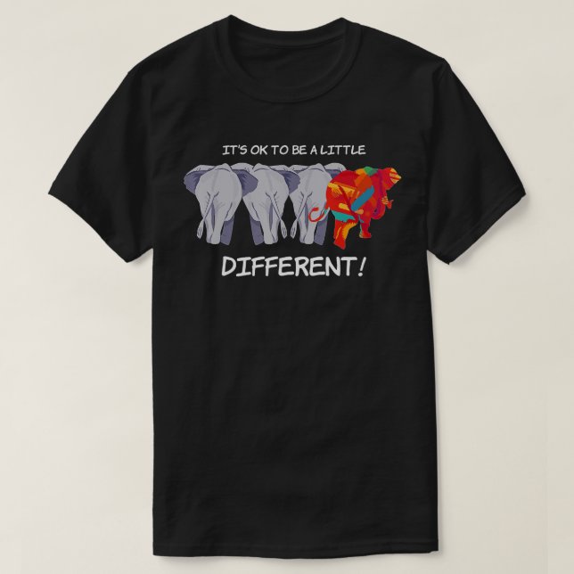 T-shirt C'Est Ok D'Être Un Peu Différent Vêtements Ascense (Design devant)