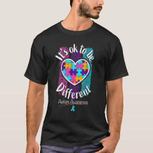 T-shirt C'est Ok Pour Être Différent Autism Awareness Cœur