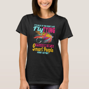T-shirt C'est Okay Si Vous N'aimez Pas La Pêche Au Lien De