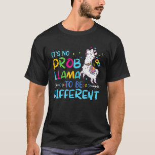 T-shirt C'est Pas De Prob Llama D'être Différent Autisme
