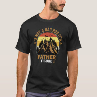 T-shirt C'est Pas un Corps de Papa C'est une Figure Patern