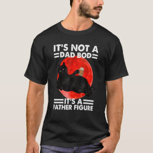 T-shirt C'est Pas Un Corps De Papa C'est Une Figure Patern