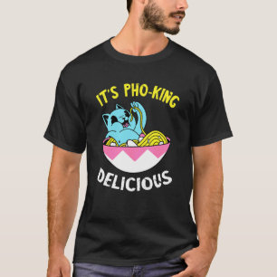 T-shirt C'est Pho King  Cat Pho Noodle  Nourriture Vietnam