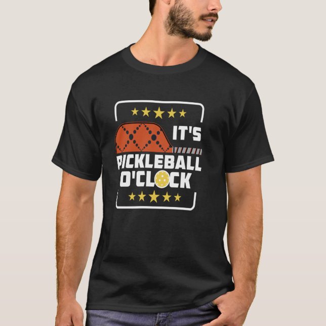 T-shirt C'est Pickleball O'Clock Pickleball Player qui dit (Devant)