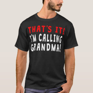 T-shirt C'est que j'appelle grand-mère penelope gallop