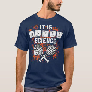 T-shirt C'Est Racket Science Drôle Joueur De Tennis Périod