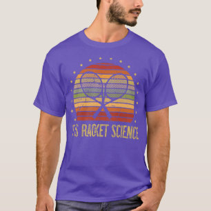 T-shirt C'est Racket Science pour un joueur de tennis Tenn
