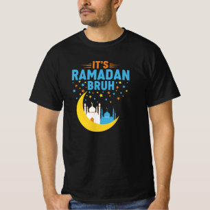 T-shirt C'est Ramadan Bruh Musulman Ramadan Mubarak Eid Ho