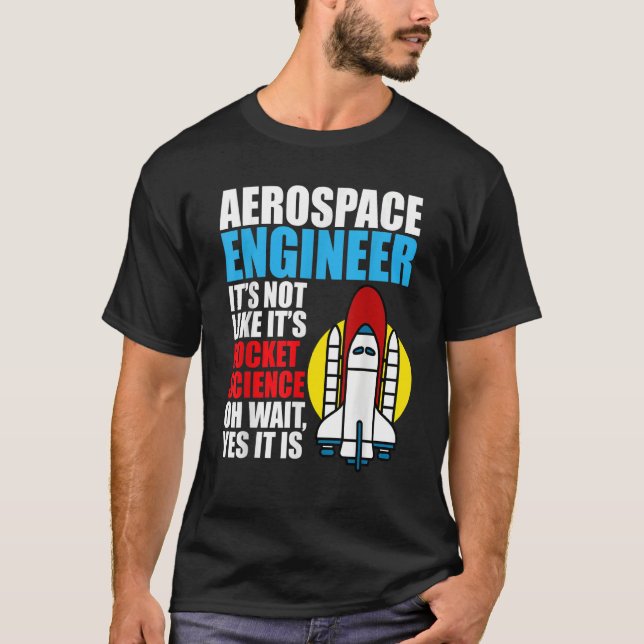 T-shirt C'est Rocket Science Aerospace Engineer Engineerin (Devant)