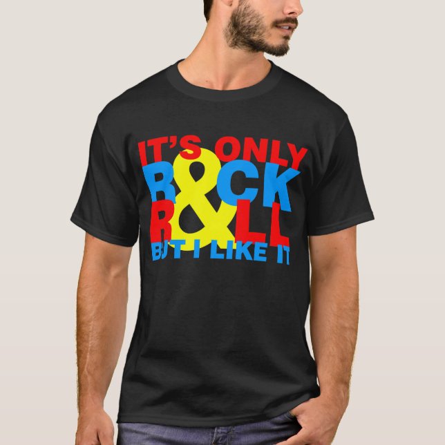 T-shirt C'est seulement roche et petit pain mais je l'aime (Devant)