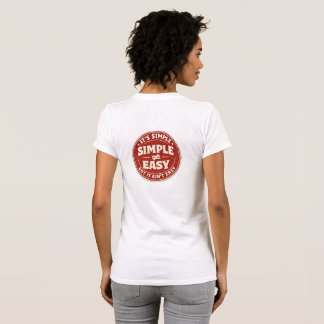 T-shirt C'est Simple Mais Ce N'est Pas Facile