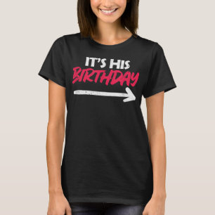 T-shirt C'est son Anniversaire Drôle ami B-day Party Matc