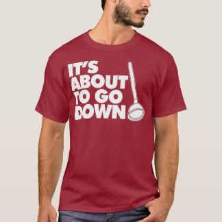 T-shirt C'est sur le point de tomber sur Plumber Pun Premi