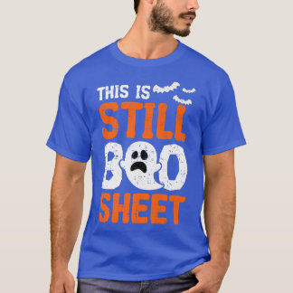 T-shirt C'Est Toujours Boo Sheet Drôle Boo Ghost Halloween