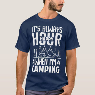 T-shirt C'Est Toujours Heureux Quand Je Camping