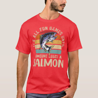 T-shirt C'est tout le plaisir et les jeux jusqu'à ce que q