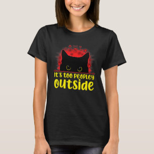 T-shirt C'est Trop Peuplé Dehors Chat Mignon Chat Introver