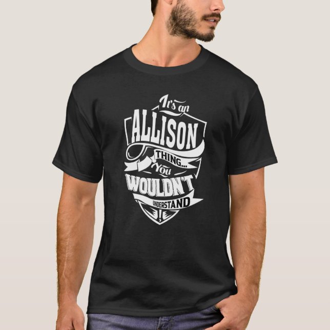 T-shirt C'est un Allison Thing (Devant)