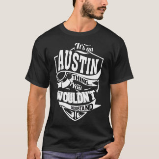 T-shirt C'est un Austin Thing