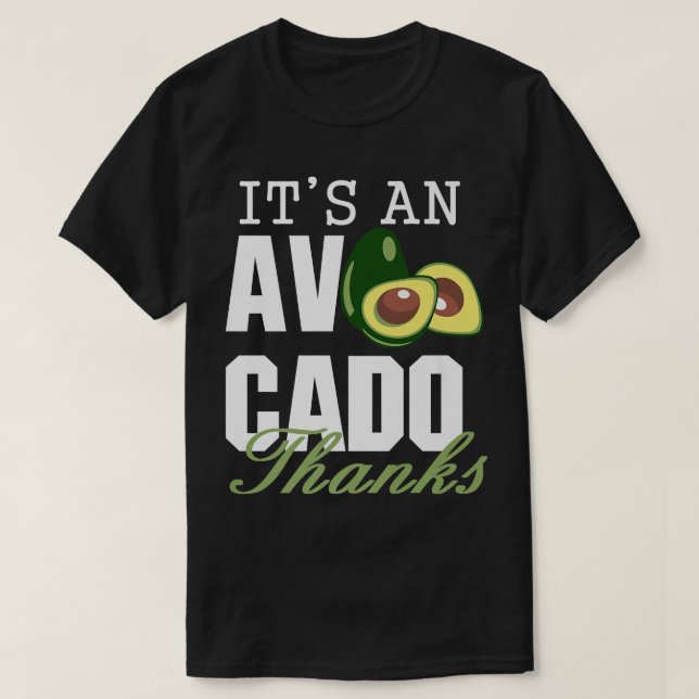 T-shirt C'Est Un Avocado Merci, Funny Cute Avocado, Guacam (Design devant)