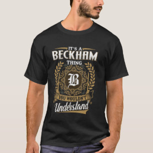 T-shirt C'est un BECKHAM que vous ne comprendriez pas nom