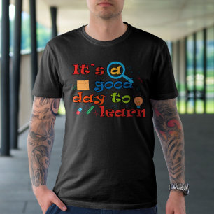 T-shirt C'est un bon jour pour apprendre