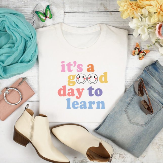 T-shirt C'est un bon jour pour apprendre enseignant (Créateur téléchargé)