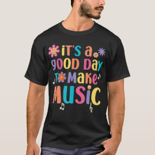 T-shirt C'est un bon jour pour faire de la musique Musicie