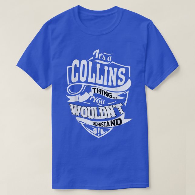 T-shirt C'est un cadeau COLLINS (Design devant)
