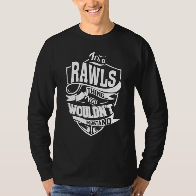 T-shirt C'est un cadeau de choses RAWLS (Devant)