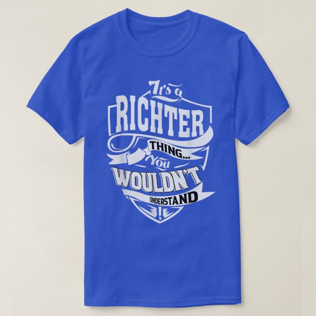 T-shirt C'est un cadeau RICHTER Thing  (Design devant)