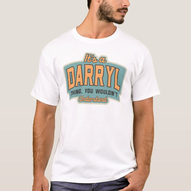 T-shirt C'est un Darryl Thing drôle Nom Darryl (Devant)