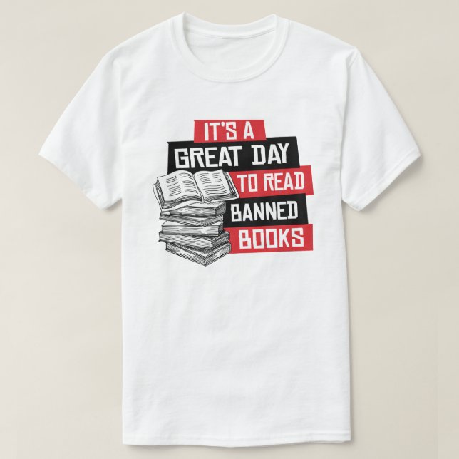 T-shirt C'est un grand jour pour lire des livres interdits (Design devant)