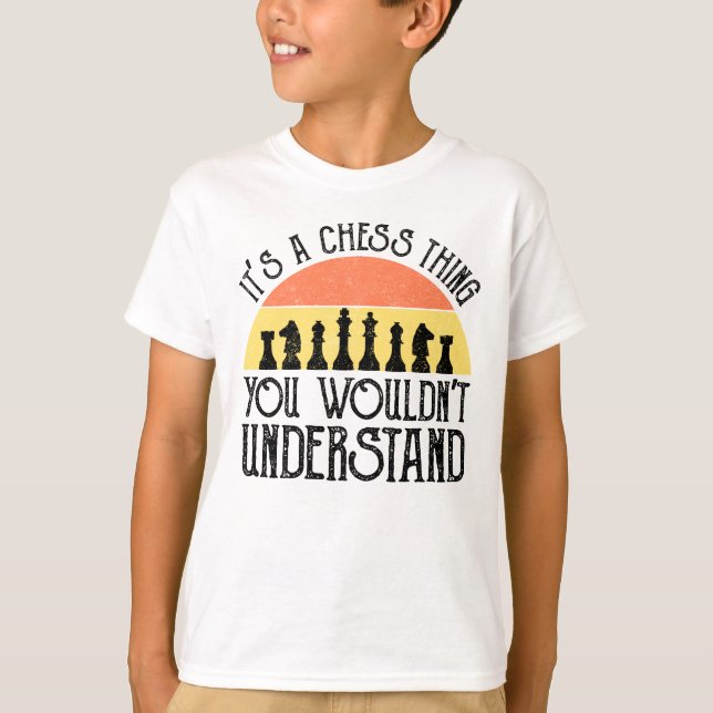T-shirt C'est un jeu d'échecs - vous ne comprendriez pas (Devant)
