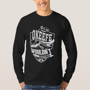 T-shirt C'est un OKEEFE Thing Gifts