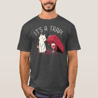 T-shirt C'est un piège de vin drôle Chat de Tobe Fonseca