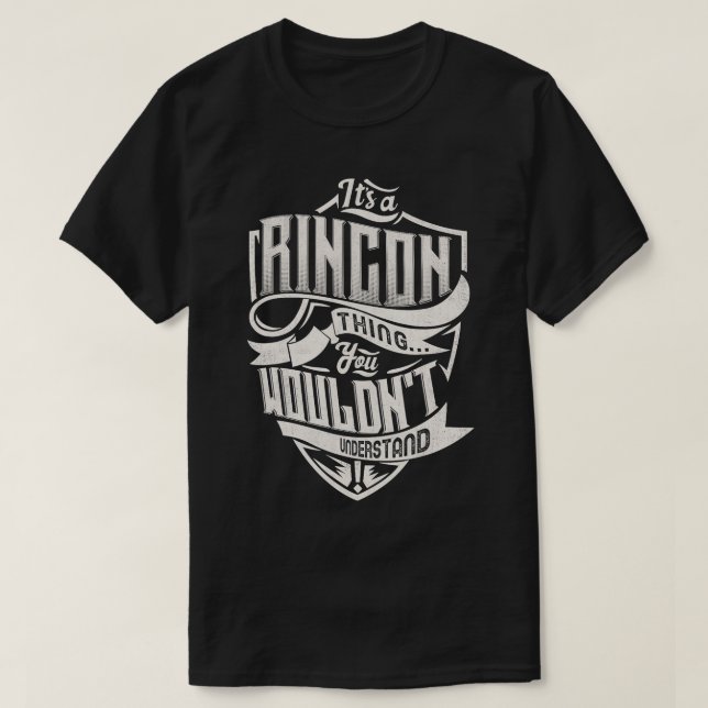 T-shirt C'est un RINCON que vous ne comprendriez pas nom (Design devant)
