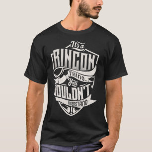 T-shirt C'est un RINCON que vous ne comprendriez pas nom