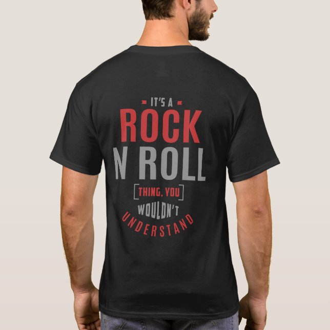 T-shirt C'est un Rock N Roll Thing. Idées cadeaux (Dos)