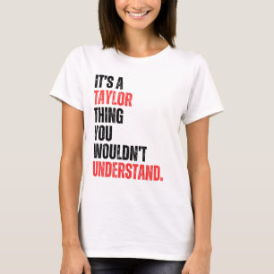 T-shirt C'est un Taylor que vous ne comprendriez pas