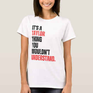 T-shirt C'est un Taylor que vous ne comprendriez pas