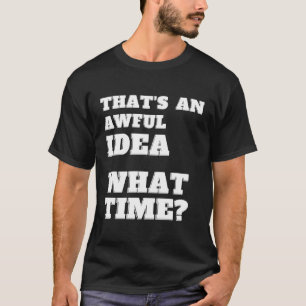 T-shirt C'Est Un Terrible Sarcasme Du Temps