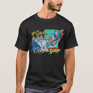 T-shirt C'est un travail pour � Superman 2
